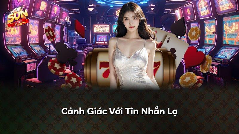 Cảnh Giác Với Tin Nhắn Lạ
