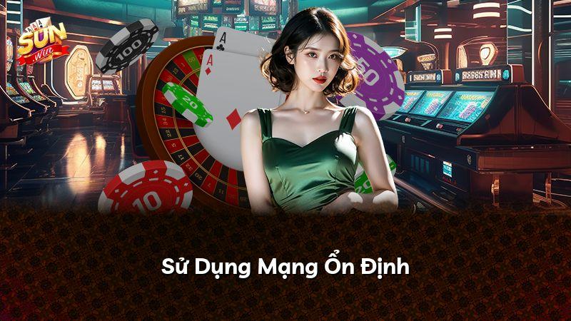 Sử Dụng Mạng Ổn Định