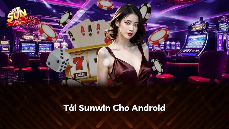 Tải Sunwin Cho Android