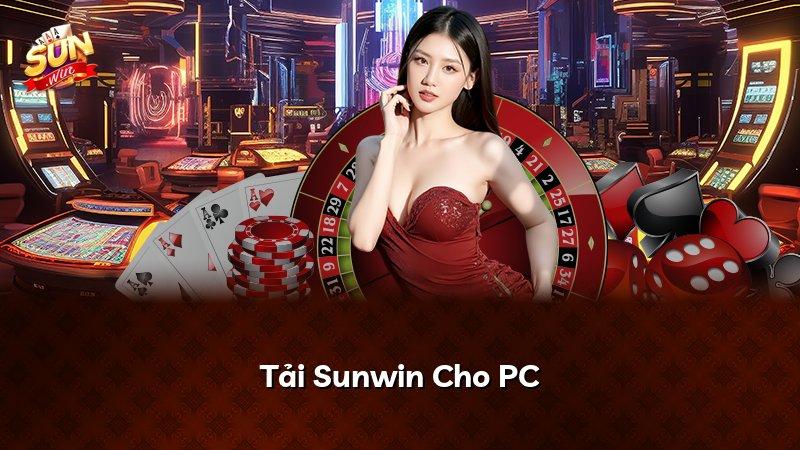 Tải Sunwin Cho PC
