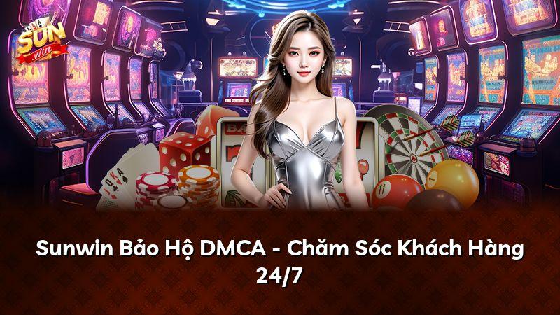 Sunwin Bảo Hộ DMCA - Chăm Sóc Khách Hàng 24/7