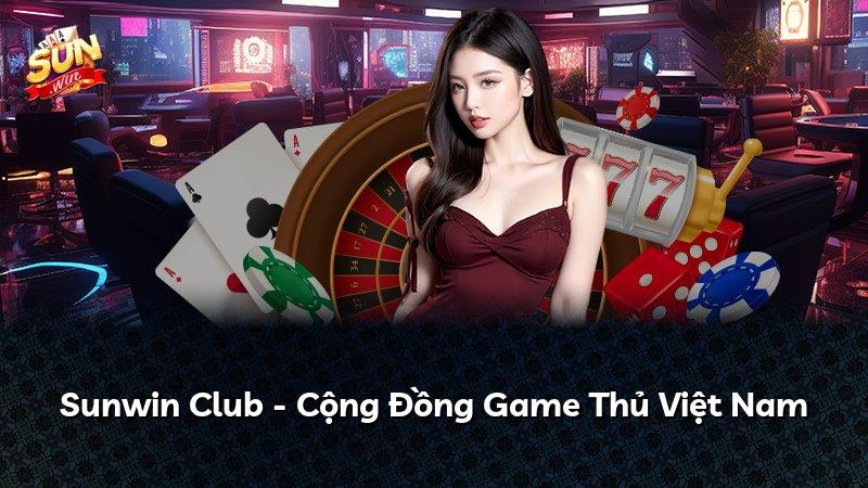 Sunwin Club - Cộng Đồng Game Thủ Việt Nam